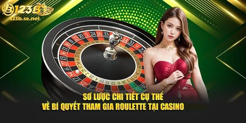 Cách chơi Roulette được đánh giá cao về sự đơn giản